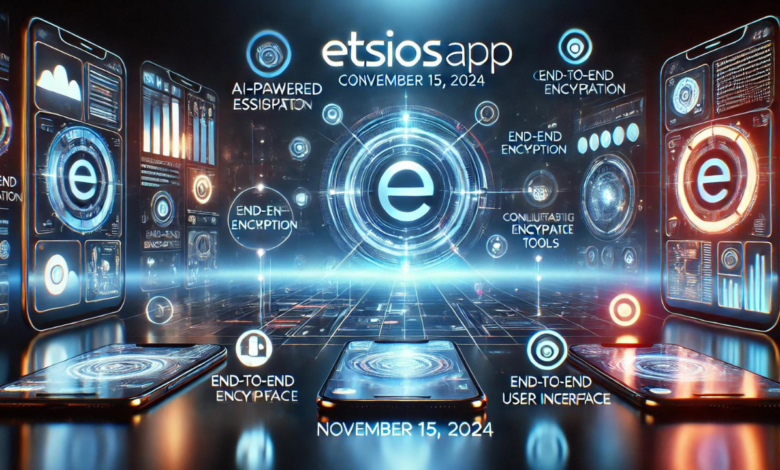 Etsiosapp release date